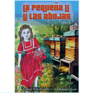 Tomo V - La Pequeña Li Y Las Abejas