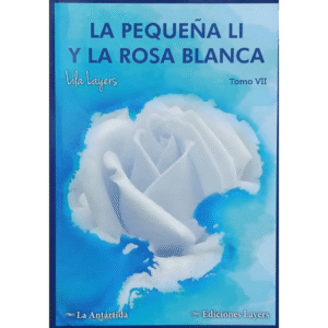 Tomo VII - La Pequeña Li Y La Rosa Blanca